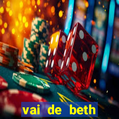 vai de beth gusttavo lima